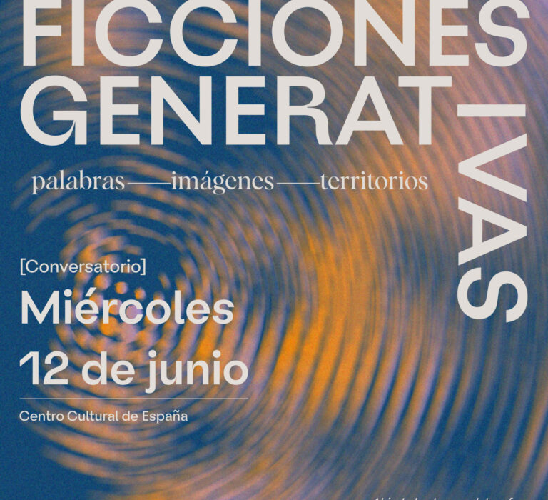 [ Conversatorio ] Ficciones generativas: palabras, imágenes, territorios